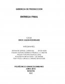 GERENCIA DE PRODUCCION ENTREGA FINAL