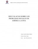 DIEZ FALACIAS SOBRE LOS PROBLEMAS SOCIALES DE AMÉRICA LATINA