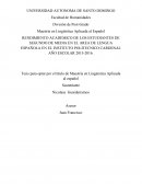 RENDIMIENTO ACADEMICO DE LOS ESTUDIANTES DE SEGUNDO DE MEDIA EN EL AREA DE LENGUA ESPAÑOLA EN EL INSTITUTO POLITECNICO CARDENAL AÑO ESCOLAR 2015-2016.