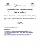 Aplicación del ciclo de gestión en una empresa productora, importadora y exportadora de productos alimenticios