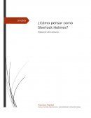 Ensayo ¿Cómo pensar como Sherlock Holmes?