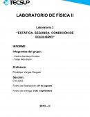 LABORATORIO DE FÍSICA II Laboratorio 2 “ESTÁTICA. SEGUNDA CONDICIÓN DE EQUILIBRIO”