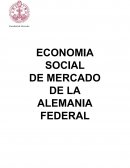 ECONOMIA SOCIAL DE MERCADO DE LA ALEMANIA FEDERAL