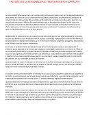 FACTORES DE LA PERSONALIDAD, TEMPERAMENTO Y CARÁCTER
