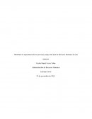 Identificar la importancia de los procesos propios del área de Recursos Humanos de una empresa