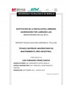 Este reporte técnico esta realizado para obtener un considerable ahorro en el consumo de energía eléctrica y así mismo en los recibos y la parte monetaria dentro de la unidad productiva