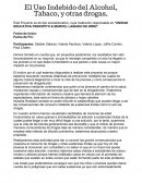 El Uso Indebido del Alcohol, Tabaco, y otras drogas