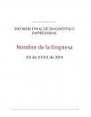INFORME FINAL DE DIAGNÓSTICO EMPRESARIAL