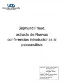 Sigmund Freud, extracto de Nuevas conferencias introductorias al psicoanálisis