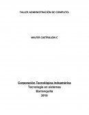 TALLER ADMINISTRACIÓN DE COMPUTO