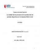 La calidad de los procesos en la producción de prendas deportivas en la empresa Della´s club