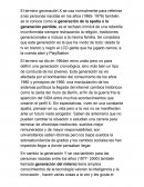 El termino generación X se usa normalmente para referirse a las personas nacidas en los años (1965- 1976)
