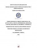 FORMAR INDIVIDUOS ALTAMENTE COMPETENTES, CON ACTITUD CRÍTICA, CREATIVA, EMPRENDEDORA, INNOVADORA Y GESTORA, IMPULSANDO SU CRECIMIENTO Y DESARROLLO