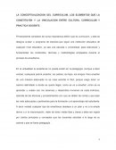 LA CONCEPTUALIZACION DEL CURRICULUM, LOS ELEMENTOS QUE LA CONSTITUYEN Y LA VINCULACION ENTRE CULTURA, CURRICULUM Y PRACTICA DOCENTE.