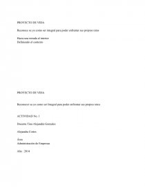 Proyecto de vida. Reconocer su yo como ser Integral para poder enfrentar sus propios retos ACTIVIDAD No. 1. Página 1