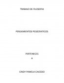 PENSAMIENTOS PESOCRATICOS TRABAJO DE FILOSOFIA