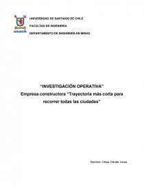 “INVESTIGACIÓN OPERATIVA” Empresa constructora “Trayectoria más corta para recorrer todas las ciudades”. Página 1