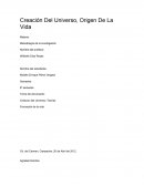 Creacion del universo, origen de la vida.