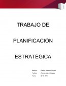 TRABAJO DE PLANIFICACIÓN ESTRATÉGICA
