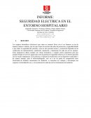 INFORME: SEGURIDAD ELECTRICA EN EL ENTORNO HOSPITALARIO