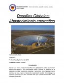 Informe de Historia, Geografía y Ciencias Sociales. Desafíos Globales: Abastecimiento energético