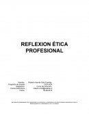 REFLEXION ÉTICA PROFESIONAL. Las personas somos los únicos seres vivos capaces de resolver grandes problemas