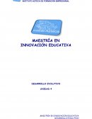 MAESTRÍA EN INNOVACIÓN EDUCATIVA DESARROLLO EVOLUTIVO