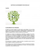 CENTRO DE ACAPARAMIENTO PARA RECICLAR