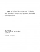 EL PAPEL DEL MAESTRO DE PREESCOLAR EN CUANTO AL APRENDIZAJE DE LA LENGUA ESCRITA Y ACTIVIDADES DIDÁCTICAS PARA EL APRENDIZAJE DE LA LECTURA Y ESCRITURA