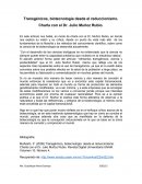 Transgenicos Transgénicos, biotecnología desde el reduccionismo.