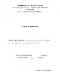 INFORME PSICOLÓGICO que, como parte de la asignatura de Diagnóstico e intervención de problemas de aprendizaje presentan los alumnos:. Página 1