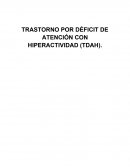 El nuevo Trastorno por déficit de atención con hiperactividad TDAH