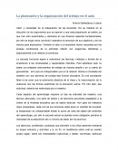 La planeacion y la organizacion del trabajo en el aula