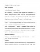 PROBLEMÁTICA EN LA INVESTIGACIÓN