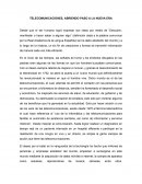 TELECOMUNICACIONES, ABRIENDO PASO A LA NUEVA ERA