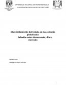 El debilitamiento del Estado en la economía globalizada: Relación entre democracia y libre mercado