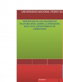 PERCEPCIÓN DE LOS USUARIOS DE TELEFONÍA MÓVIL SOBRE LA OPERADORA BITEL EN EL DEPARTAMENTO DE LAMBAYEQUE