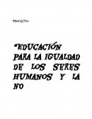 “Educación para la igualdad de los seres humanos y la NO discriminación”