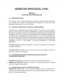 DERECHO PROCESAL CIVIL TEMA IV LOS SUJETOS PROCESALES.