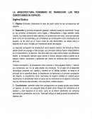 LA ARQUOTECTURA FENOMENO DE TRANSICION: LAS TRES CONCECIONES DE ESPACIO
