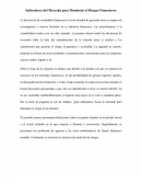 Indicadores del Mercado para Disminuir el Riesgos Financieros