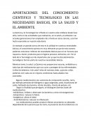 APORTACIONES DEL CONOCIMIENTO CIENTIFICO Y TECNOLOGICO EN LAS NECESIDADES BASICAS, EN LA SALUD Y EL AMBIENTE.