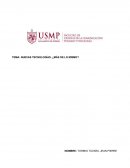 NUEVAS TECNOLOGÍAS. ¿MÁS DE LO MISMO?