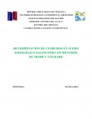 DETERMINACIÓN DE CLORUROS EN SUERO FISIOLÓGICO SALINO POR LOS MÉTODOS DE MOHR Y VOLHARD