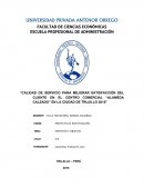 Calidad de servicio para mejorar satisfacción del cliente en el centro comercial Alameda Calzado en la ciudad de Trujillo 2015