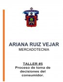 Taller #5. Proceso de toma de decisiones del consumidor