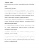 El tiempo en si no existe porque es una simple medida, es más bien la dimensión del cambio.