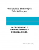 LA CREATIVIDAD E INNOVACIÓN EN LAS ORGANIZACIONES