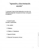Agresión y discriminación escolar ¿Aumentó o bajo la discriminación este año en la institución Marcelo Torcuato de Alvear en la parte secundaria?