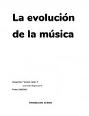 La evolución de la música